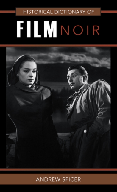 Historical Dictionary of Film Noir, EPUB eBook