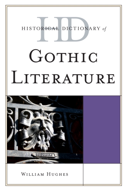 Historical Dictionary of Gothic Literature, EPUB eBook