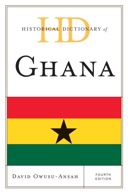 Historical Dictionary of Ghana, EPUB eBook