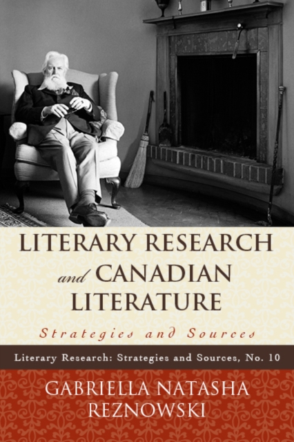 Literary Research and Canadian Literature : Strategies and Sources, EPUB eBook