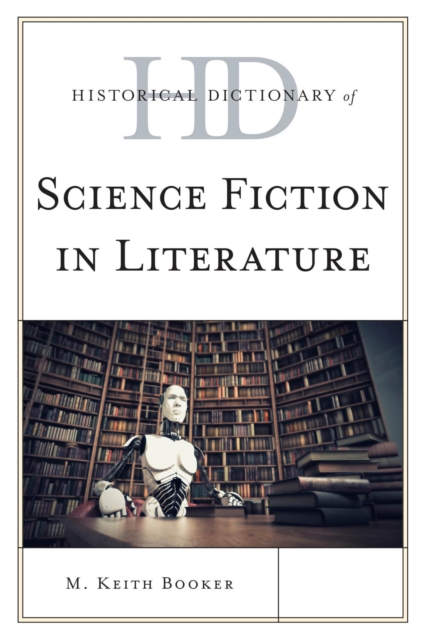 Historical Dictionary of Science Fiction in Literature, EPUB eBook