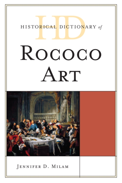 Historical Dictionary of Rococo Art, EPUB eBook