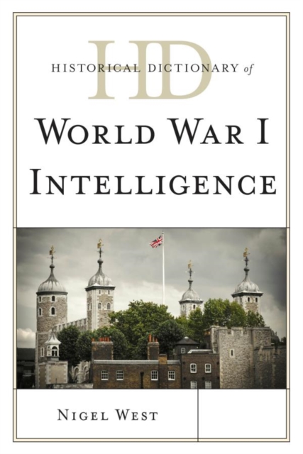 Historical Dictionary of World War I Intelligence, EPUB eBook