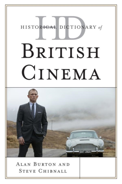Historical Dictionary of British Cinema, EPUB eBook