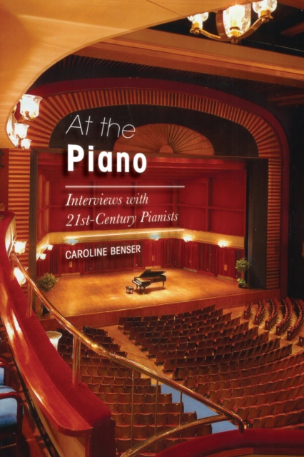 At the Piano : Interviews with 21st-Century Pianists, EPUB eBook