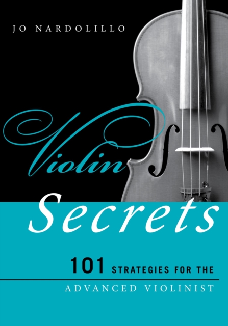 Violin Secrets : 101 Strategies for the Advanced Violinist, EPUB eBook
