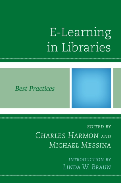 E-Learning in Libraries : Best Practices, EPUB eBook