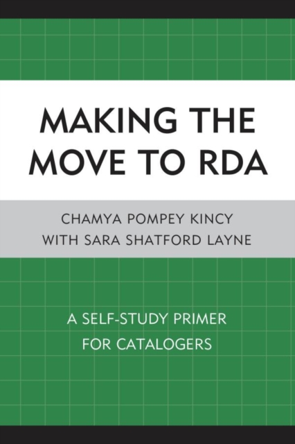 Making the Move to RDA : A Self-Study Primer for Catalogers, EPUB eBook