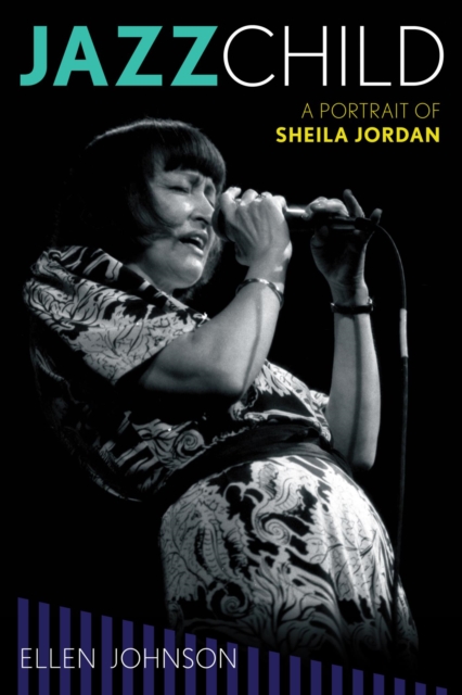 Jazz Child : A Portrait of Sheila Jordan, EPUB eBook