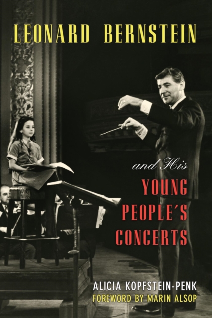 Leonard Bernstein and His Young People's Concerts, EPUB eBook