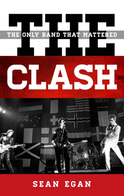 Clash : The Only Band That Mattered, EPUB eBook