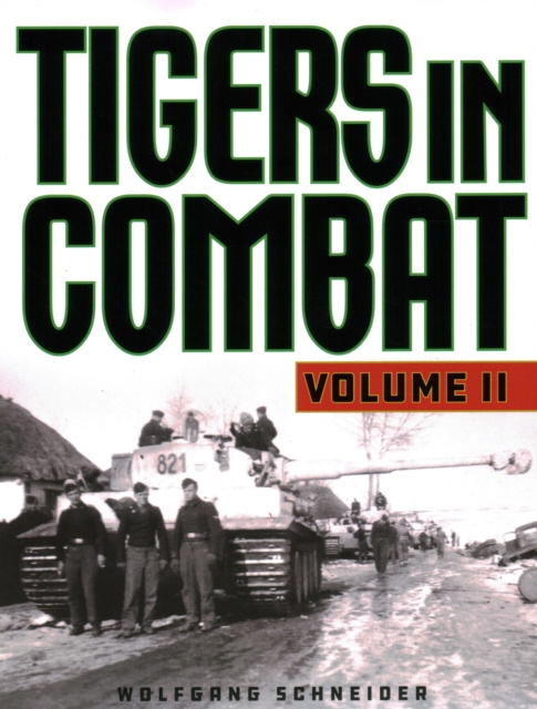 Tigers in Combat, Paperback / softback Book