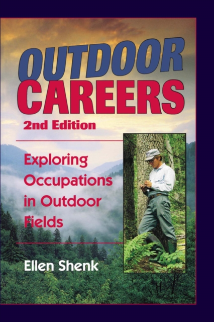Outdoor Careers : Exploring Occupations in Outdoor Fields, EPUB eBook