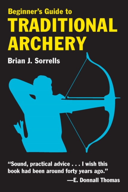 Beginner's Guide to Traditional Archery, EPUB eBook