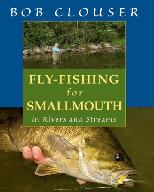 Fly-Fishing for Smallmouth : in Rivers and Streams, EPUB eBook