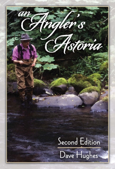 An Angler's Astoria, EPUB eBook