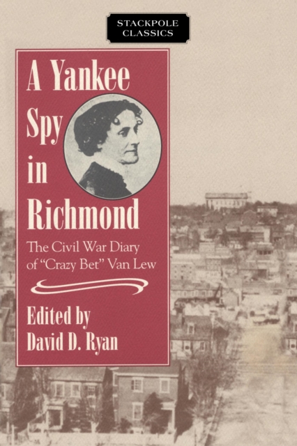 A Yankee Spy in Richmond, EPUB eBook