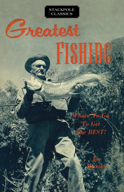 Greatest Fishing : Where to Go to Get the Best!, EPUB eBook