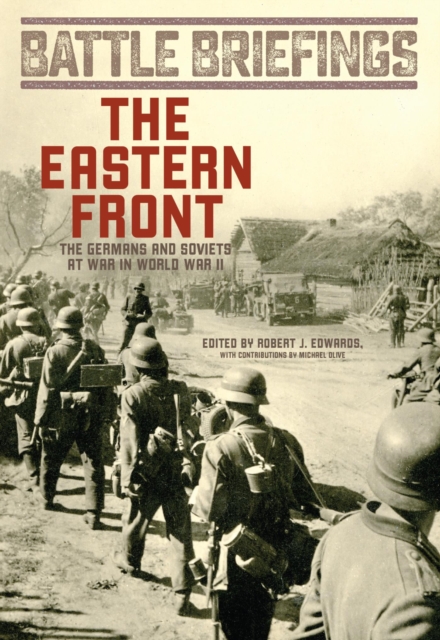 The Eastern Front : The Germans and Soviets at War in World War II, EPUB eBook