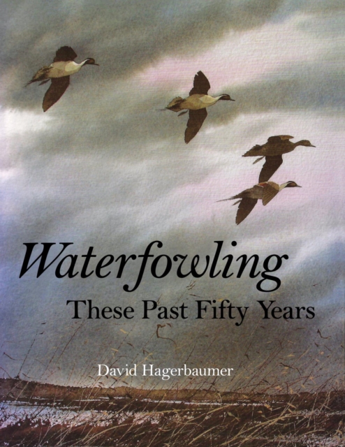 Waterfowling These Past Fifty Years, EPUB eBook