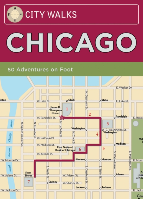 City Walks: Chicago : 50 Adventures On Foot, EPUB eBook