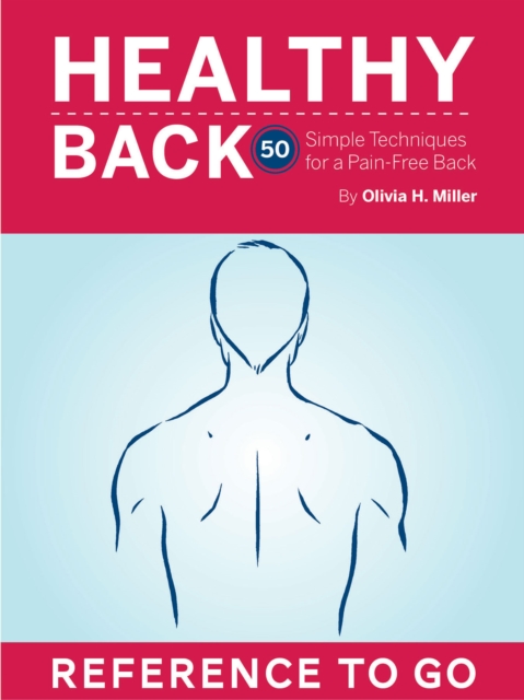 Healthy Back : Reference to Go, EPUB eBook