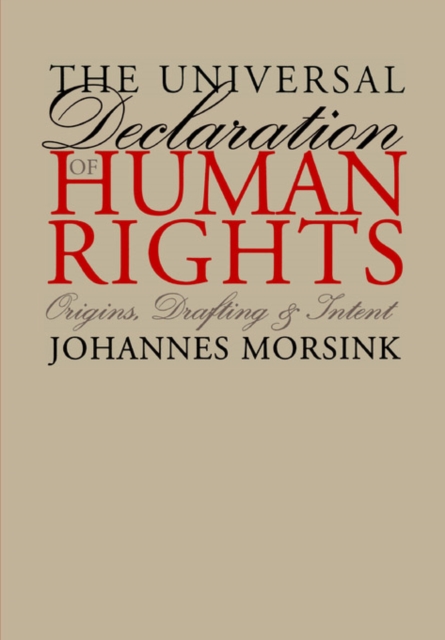 The Universal Declaration of Human Rights : Origins, Drafting, and Intent, PDF eBook