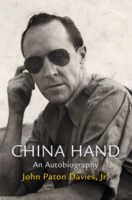 China Hand : An Autobiography, EPUB eBook