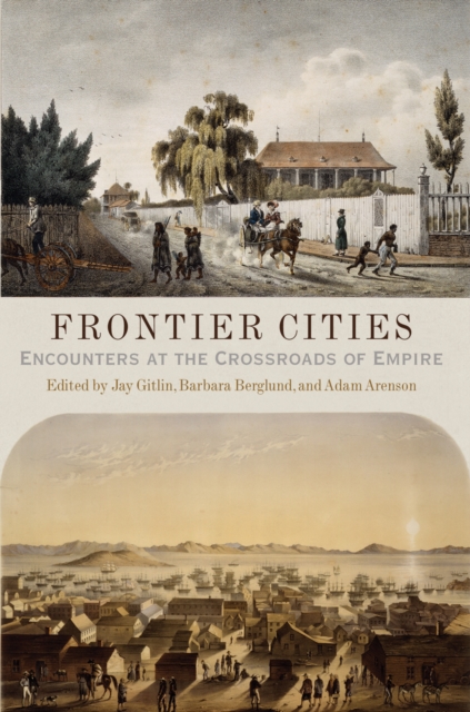 Frontier Cities : Encounters at the Crossroads of Empire, EPUB eBook