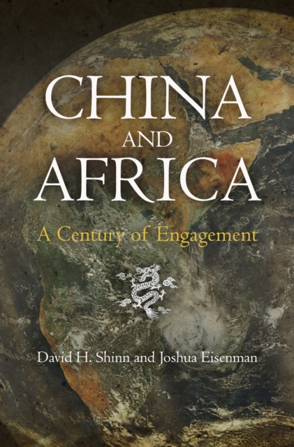 China and Africa : A Century of Engagement, EPUB eBook