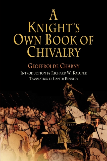 A Knight's Own Book of Chivalry, Paperback / softback Book