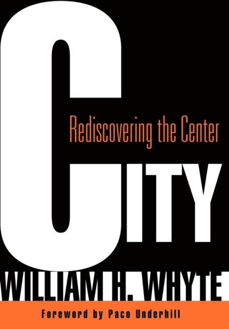 City : Rediscovering the Center, Paperback / softback Book