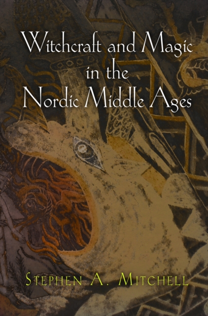 Witchcraft and Magic in the Nordic Middle Ages, Paperback / softback Book