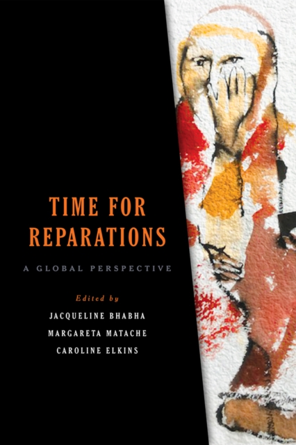 Time for Reparations : A Global Perspective, Paperback / softback Book