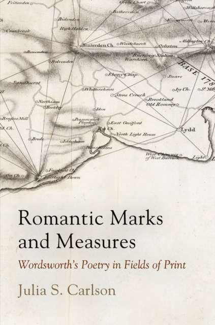 Romantic Marks and Measures : Wordsworth's Poetry in Fields of Print, EPUB eBook