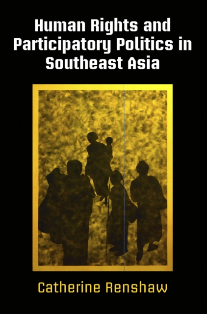 Human Rights and Participatory Politics in Southeast Asia, EPUB eBook