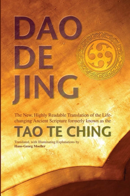 Daodejing : The New, Highly Readable Translation of the Life-Changing Ancient Scripture Formerly Known as the Tao Te Ching, EPUB eBook
