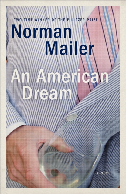 An American Dream : A Novel, Paperback / softback Book