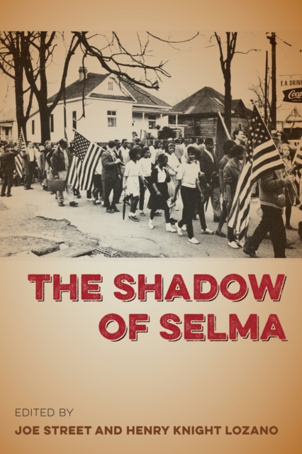 The Shadow of Selma, EPUB eBook