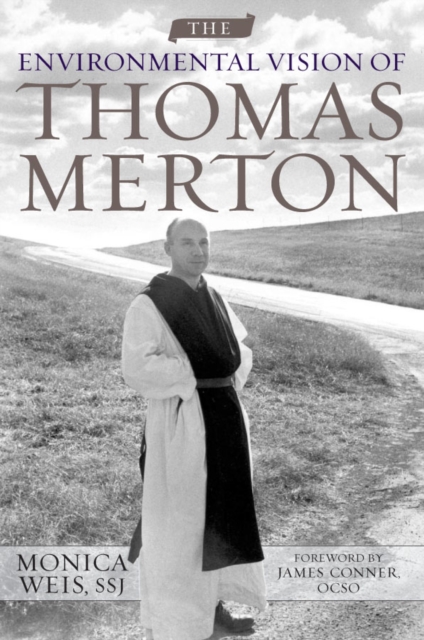 The Environmental Vision of Thomas Merton, PDF eBook