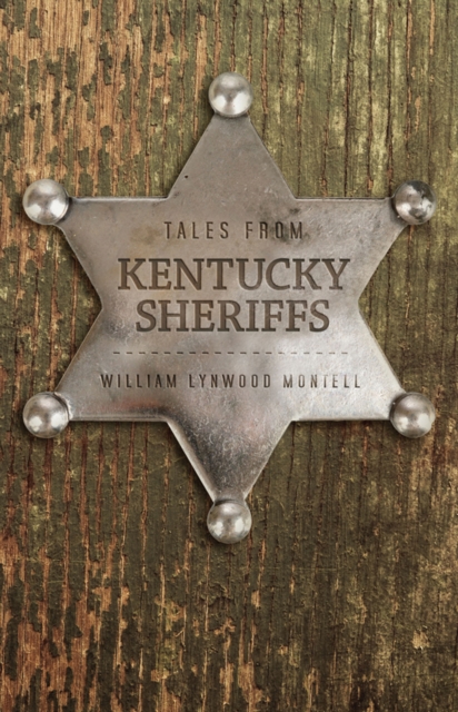 Tales from Kentucky Sheriffs, PDF eBook