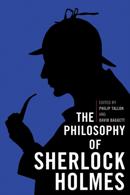 The Philosophy of Sherlock Holmes, PDF eBook