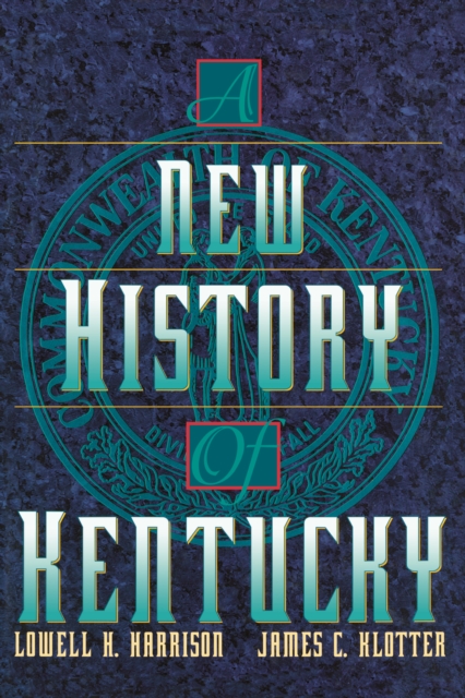 A New History of Kentucky, EPUB eBook