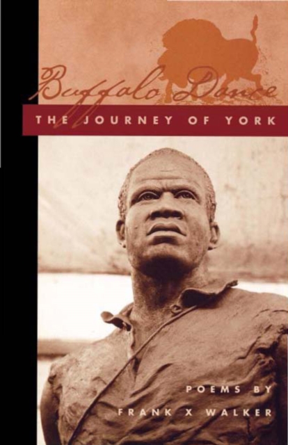 Buffalo Dance : The Journey of York, EPUB eBook