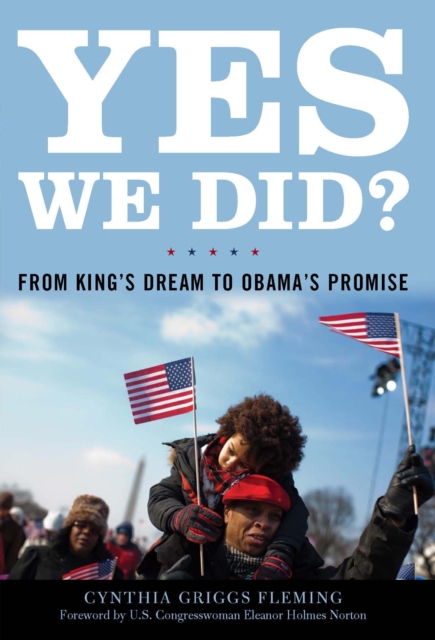 Yes We Did? : From King's Dream to Obama's Promise, EPUB eBook