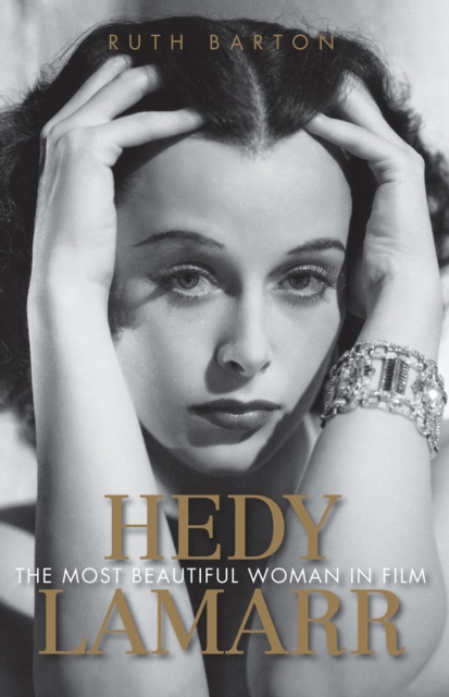 Hedy Lamarr : The Most Beautiful Woman in Film, EPUB eBook
