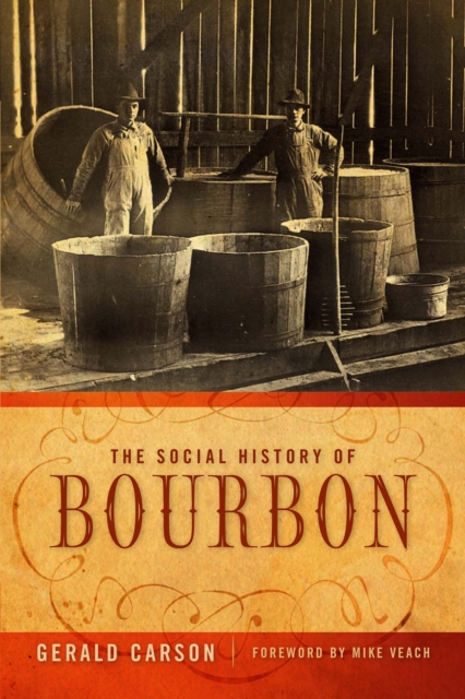 The Social History of Bourbon, EPUB eBook