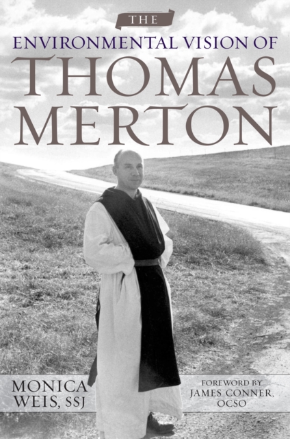 The Environmental Vision of Thomas Merton, EPUB eBook