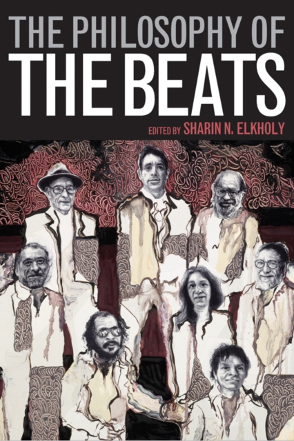 The Philosophy of the Beats, EPUB eBook