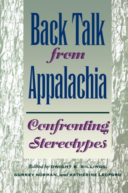 Back Talk from Appalachia : Confronting Stereotypes, PDF eBook